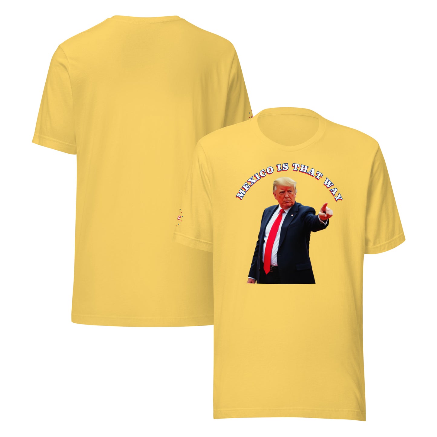 MEXICO IS THAT WAY Unisex t-shirt